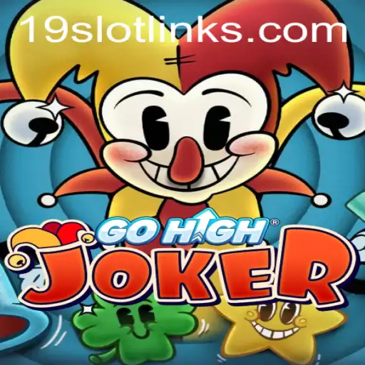 Exploring the Thrills of GoHighJoker: The Fascinating World of 19 SLOT