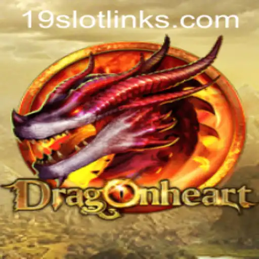 Exploring DragonHeart: The Exciting 19 SLOT Game