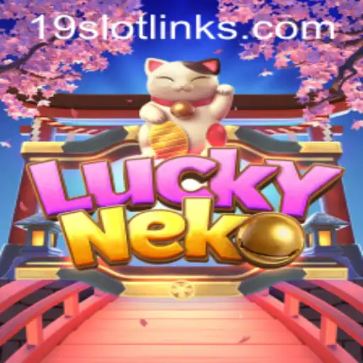 Exploring the Excitement of LuckyNeko: The 19 SLOT Adventure